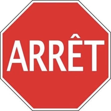 Accuform STOP SIGN  FRENCH 36 X 36 HIGH FRR389HP FRR389HP